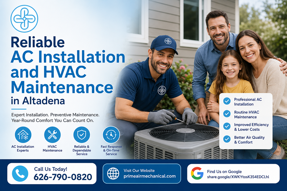 Reliable AC Installation and HVAC Maintenance in Altadena